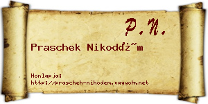 Praschek Nikodém névjegykártya